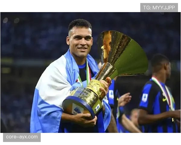 国米锋霸劳塔罗状态回暖，关键进球助球队稳居联赛前列